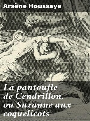 cover image of La pantoufle de Cendrillon, ou Suzanne aux coquelicots